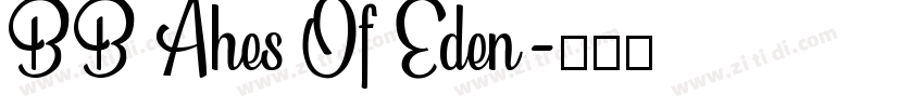 BB Ahes Of Eden字体转换